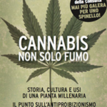 “Cannabis non solo fumo”: in un libro il mondo della cannabis a 360 gradi