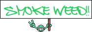 Smokeweed